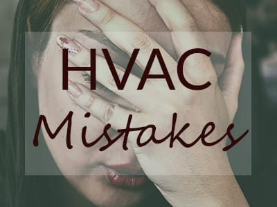 Two-of-the-Most-Common-Hvac-Mistakes